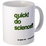 quick! do science!!! mug in green