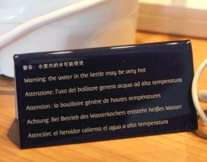 Warning sign in our cabin telling us that the kettle worked